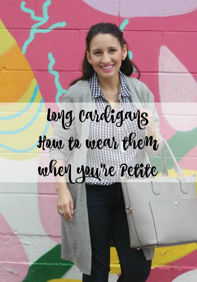 How to wear long cardigans when you're Petite, Pretty In Her Pearls, Houston Blogger, Houston Fashion, Petite Blogger